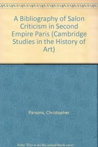 Bibliography of Salon Criticism in Second Empire Paris