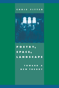 Poetry, Space, Landscape