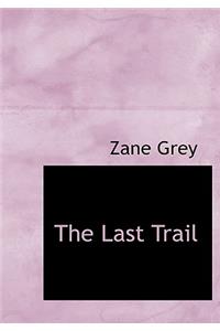 The Last Trail