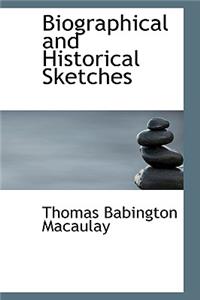 Biographical and Historical Sketches