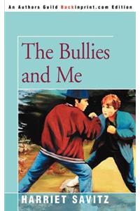 Bullies and Me