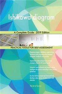 Ishikawa diagram A Complete Guide - 2019 Edition