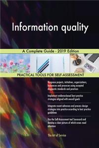 Information quality A Complete Guide - 2019 Edition