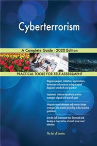 Cyberterrorism A Complete Guide - 2020 Edition
