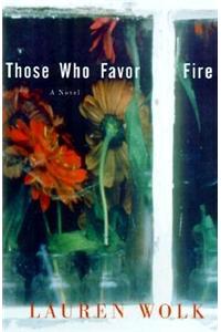 Those Who Favor Fire