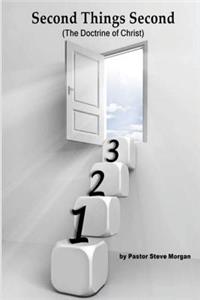 Second Things Second