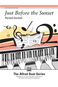 Just Before the Sunset