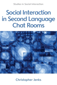 Social Interaction in Second Language Chat Rooms