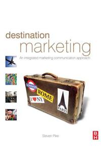 Destination Marketing: An Integrated Marketing Communication Approach