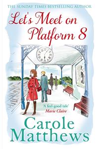 Let's Meet on Platform 8