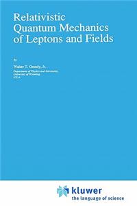 Relativistic Quantum Mechanics of Leptons and Fields