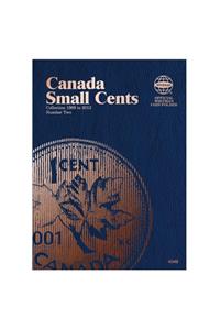 Official Whitman Coin Folder: Canada Small Cents #2: 1989 to 2012