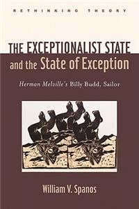 Exceptionalist State and the State of Exception: Herman Melville's Billy Budd, Sailor