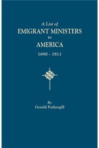 A List of Emigrant Ministers to America, 1690-1811