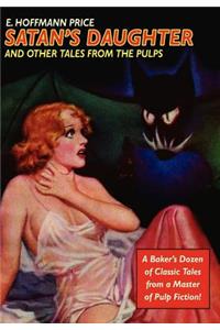 Satan's Daughter and Other Tales from the Pulps