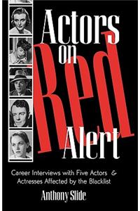 Actors on Red Alert