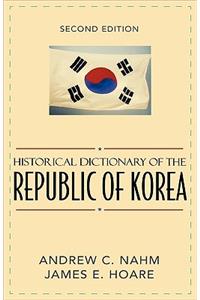 Historical Dictionary of the Republic of Korea, Second Edition