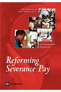 Reforming Severance Pay