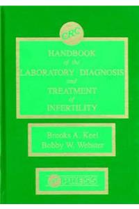 Handbook of the Laboratory Diagnosis and Treatment of Infertility