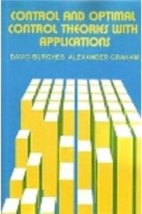 Control and Optimal Control Theories with Applications