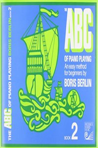 ABC OF PIANO PLAYING BK 2 BERLIN LATEST