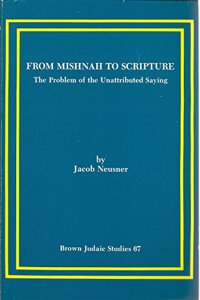 From Mishnah to Scripture