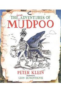 True Adventures of Mudpoo