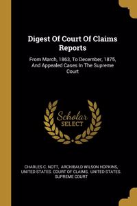 Digest Of Court Of Claims Reports