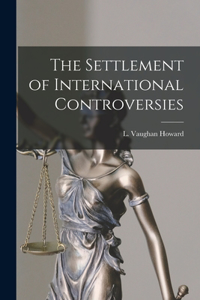 Settlement of International Controversies