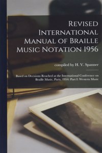 Revised International Manual of Braille Music Notation 1956