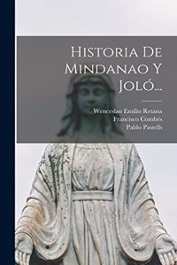 Historia De Mindanao Y Joló...
