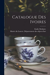 Catalogue des ivoires