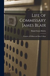 Life of Commissary James Blair