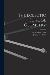 The Eclectic School Geometry
