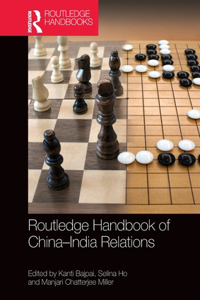 Routledge Handbook of China–India Relations