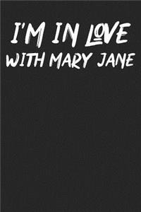 I'm In Love With Mary Jane