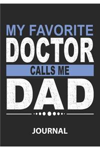 My Favorite Doctor Calls Me Dad - Journal