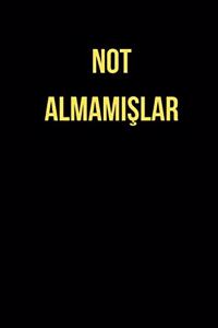 Not Almamışlar