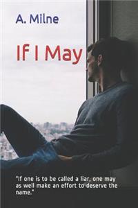 If I May