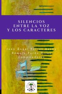 Silencios entre la voz y los caracteres