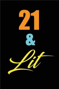 21 & Lit