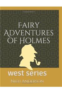 Fairy Adventures of Holmes (west series)