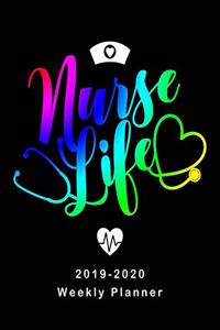 Nurse Life 2019 - 2020 Weekly Planner