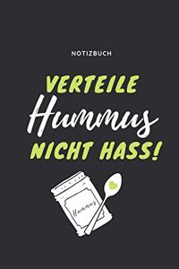Verteile Hummus Nicht Hass Notizbuch