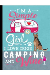 I'm A Simple Girl I Love Dogs Camping And Wine