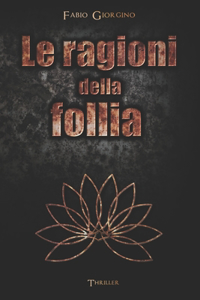 Le ragioni della follia
