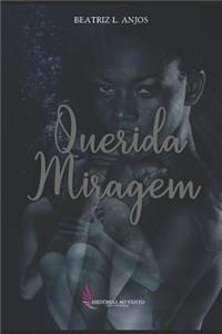 Querida Miragem
