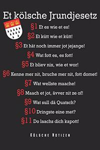 Et Kölsche Jrundjesetz - Kölsche Notizen
