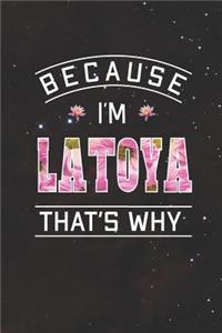 Because I'm Latoya That's Why