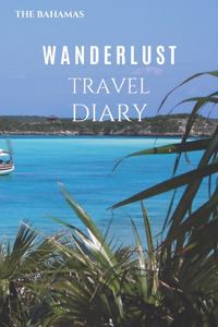 The Bahamas Wanderlust Travel Diary